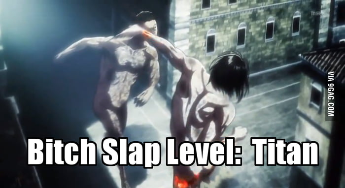 B*tch slap - 9GAG