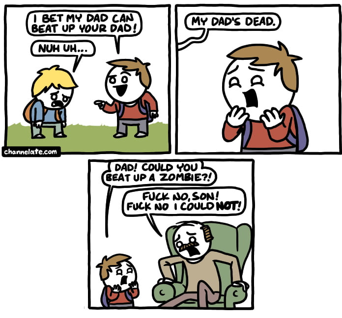 I bet my dad can beat up your dad! 9GAG