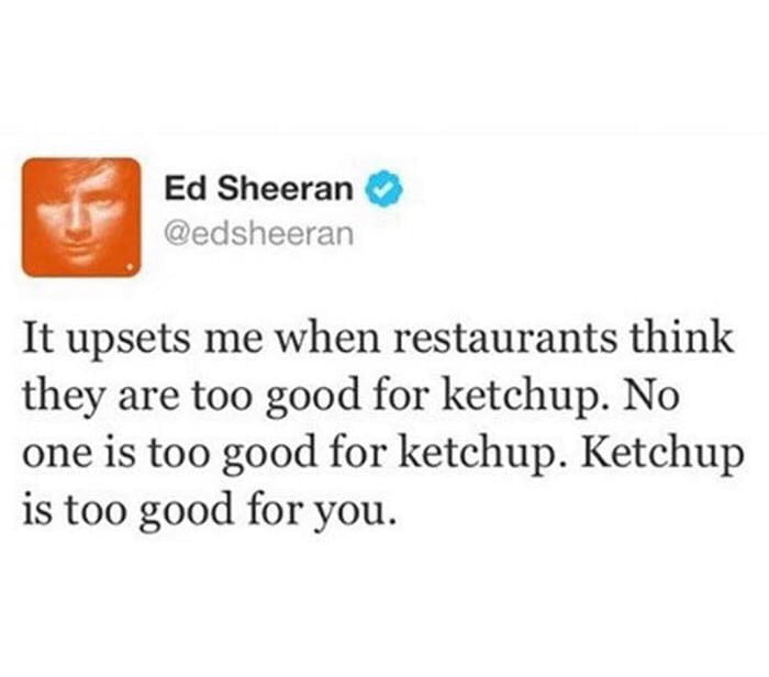 Ketchup is too good for you 9GAG