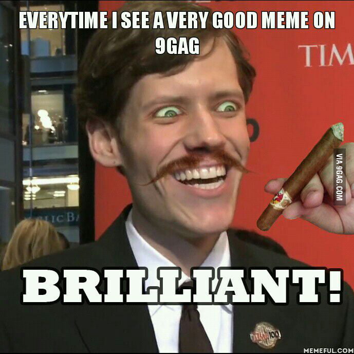 I cant make good memes myself, but I really enjoy your ...