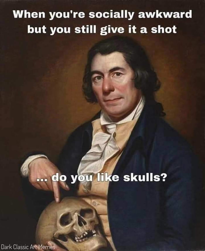 I like skulls. 9GAG