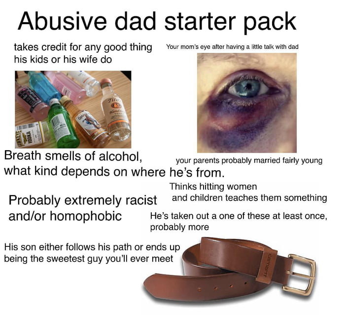 Abusive Dad Starter Pack 9GAG