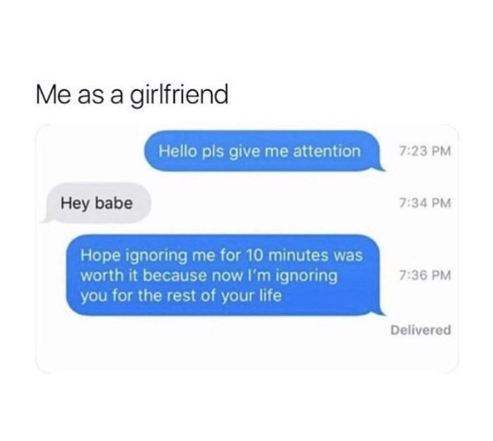 Needy af girlfriend - 9GAG