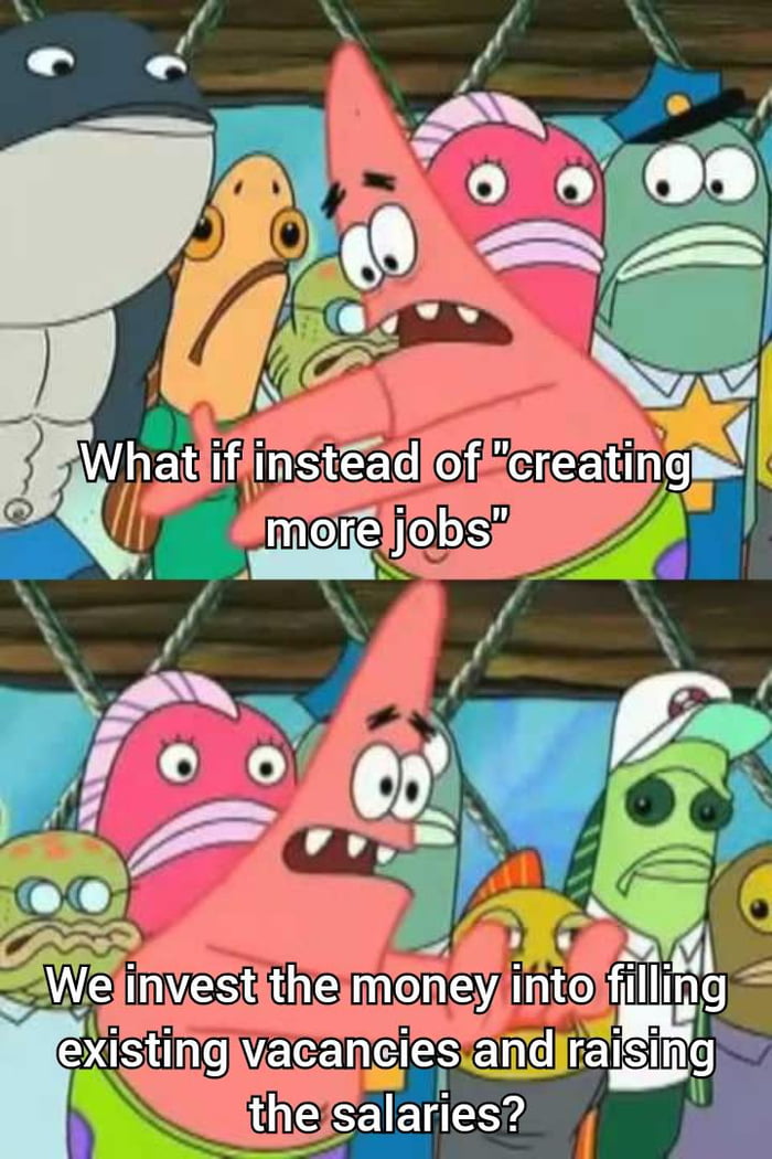 Idk, it's like building more houses when the real problem is that