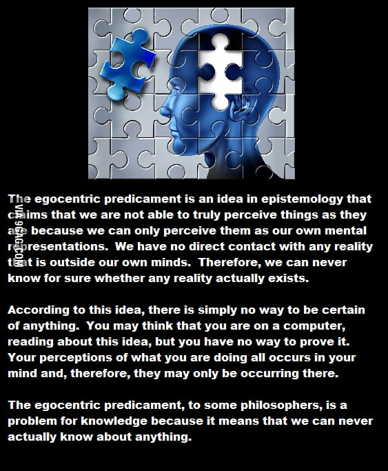 😊 Egocentric predicament. Egocentric predicament. 20190212