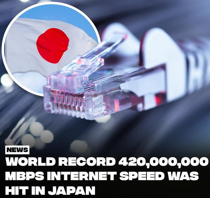 Japan Has Recorded The Highest Internet Speed Ever 9GAG japan-has-recorded-the-highest-internet-speed-ever-9gag
