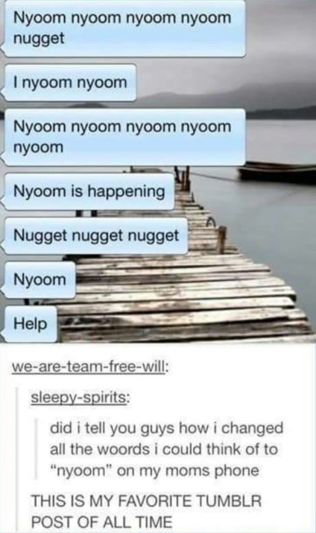 Nyooom... Nugget nugget nugget... help - 9GAG