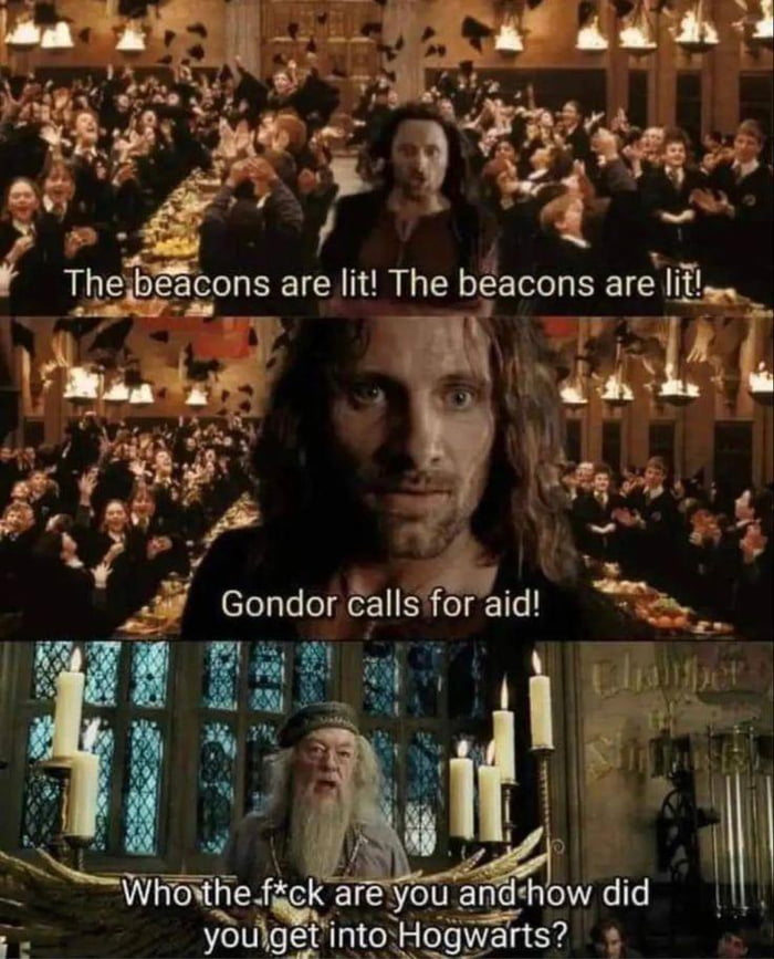 The beacons are lit... AND HOGWARTS WILL ANSWER!!! - 9GAG