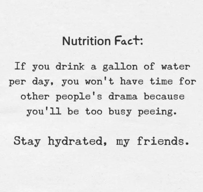 Stay safe. Stay Hydrated. - 9GAG