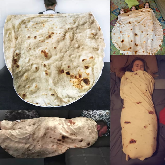 Wrap yourself in a tortilla blanket to look like a burrito! 9GAG