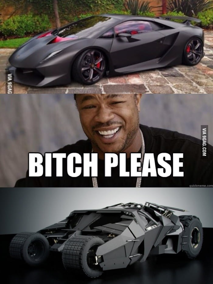 B*tch Please - 9GAG