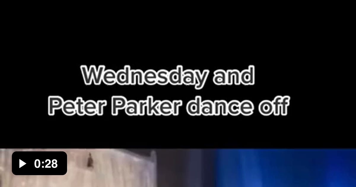 Wednesday Adams vs. Emo Peter Parker dance off - 9GAG