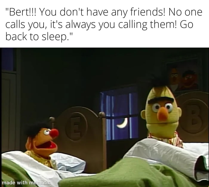 Ernie at it again - 9GAG