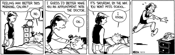 Calvin And Hobbes How Calvins Mom Knew He Really Was Sick And Not Just Faking 9gag 6348