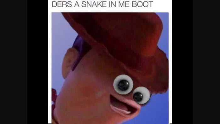 DERS A SNEK IN ME BOOT 9GAG