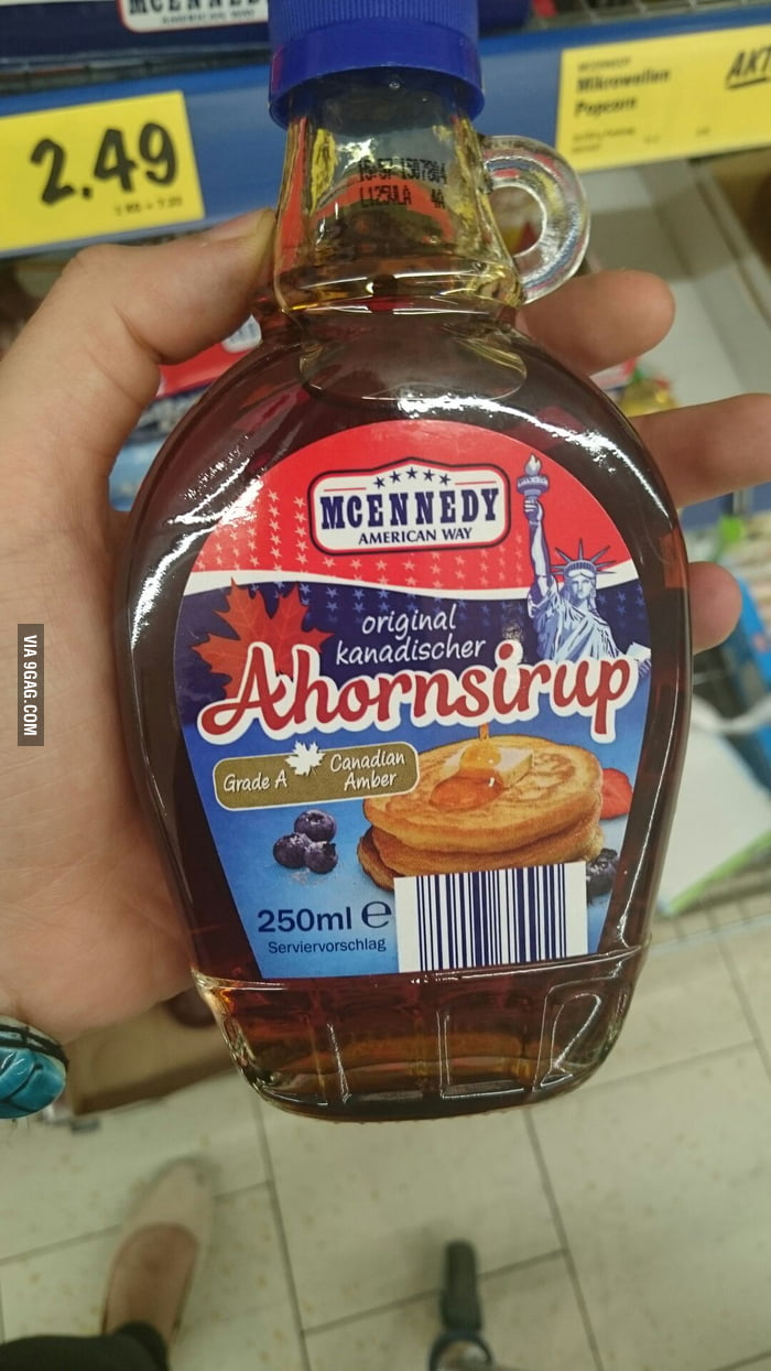 Germany\'s definition of American products (maple syrup made in Canada) -  9GAG