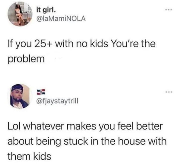 Mo' kids, mo' problems - 9GAG