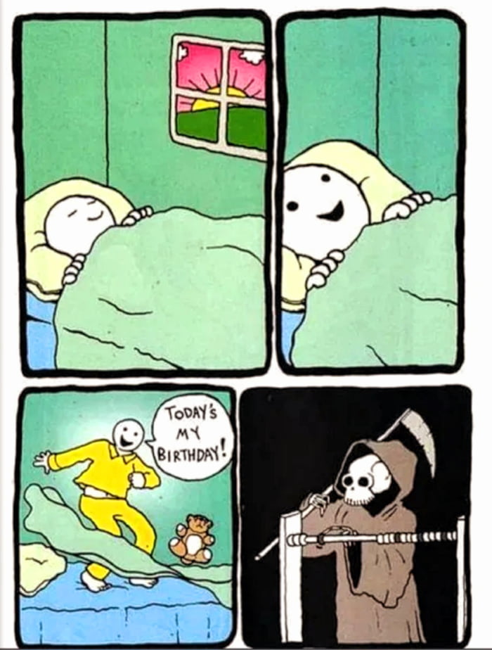 Today is my birthday. - 9GAG
