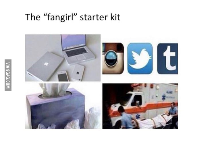 Fangirl Starter Pack 9gag