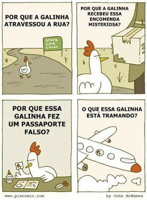 POR QUE A GALINHA ATRAVESSOU A RUA? 