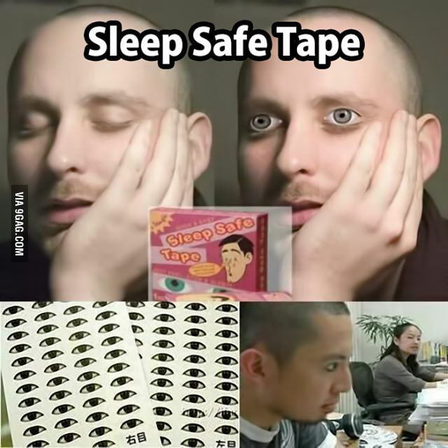 Sleep safe tape 9GAG