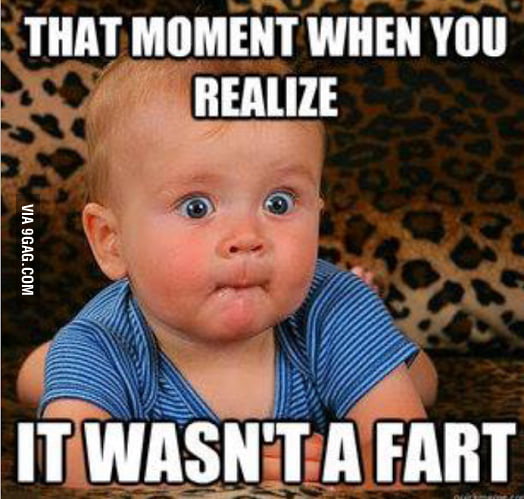 never-fart-when-you-have-diarrhea-9gag