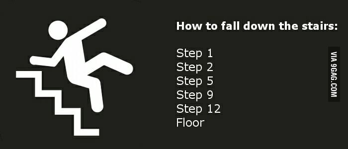 how-to-fall-down-the-stairs-in-6-easy-steps-9gag