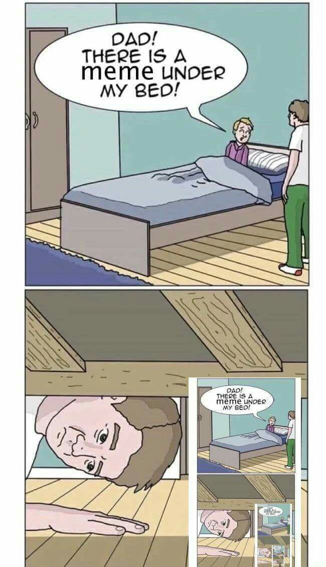 There is a meme under my bed 9GAG