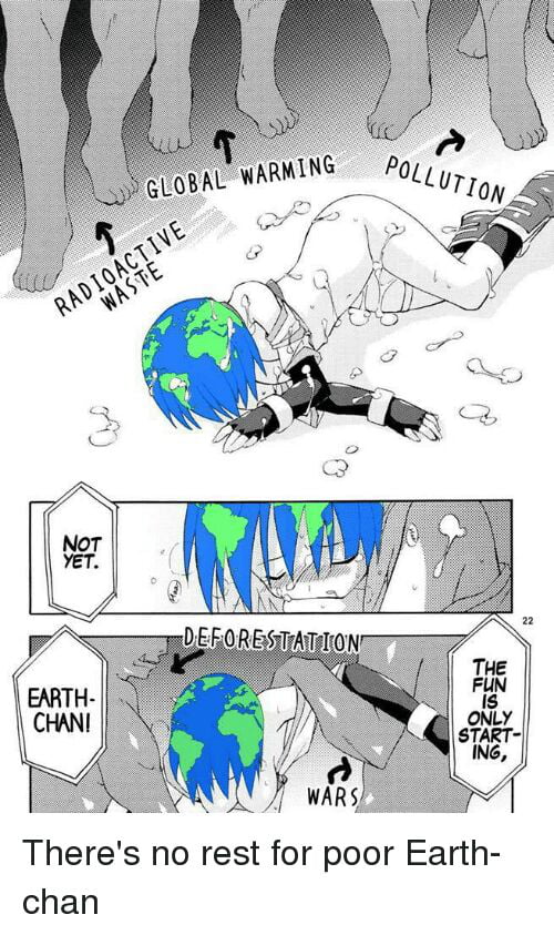 Save Earth-chan. Protect her... protect yourself. - 9GAG