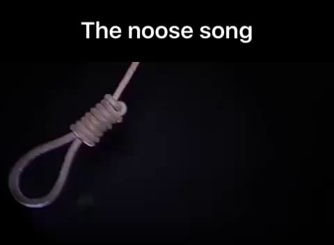The Noose Song 9gag - the family friendly noose song roblox id how to get free