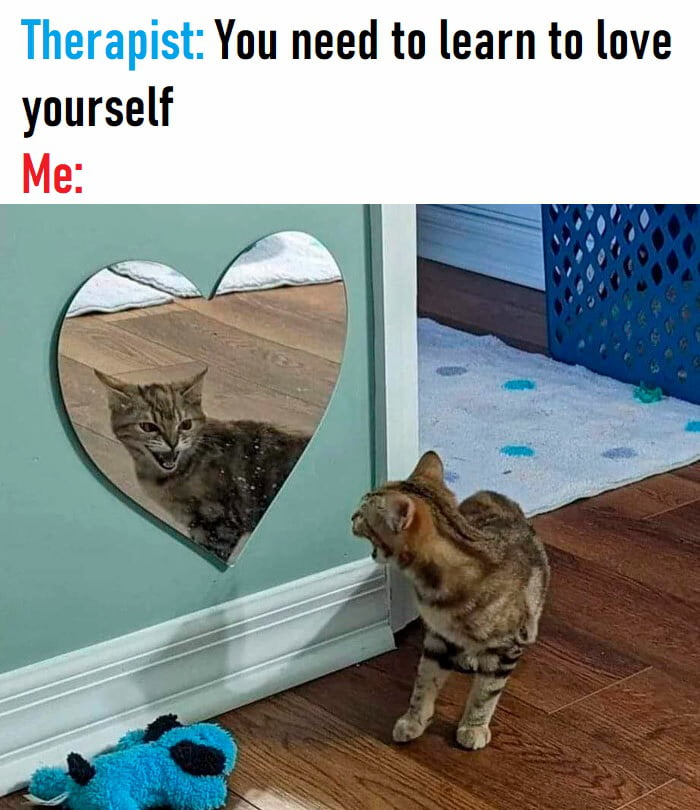 But... i love myself like 3 or 4 times a day... - 9GAG
