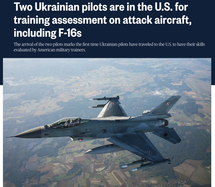 Two Ukrainian Pilots Are Currently In The US Undergoing An Assessment ...