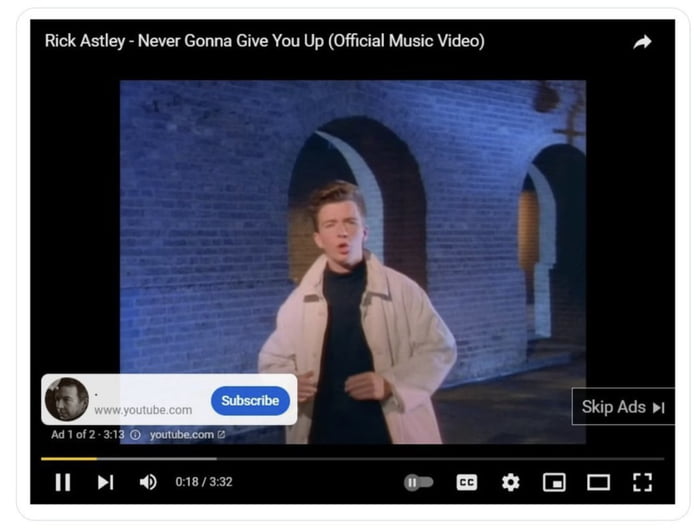 Rick Astley is literally running  ads of his music video to