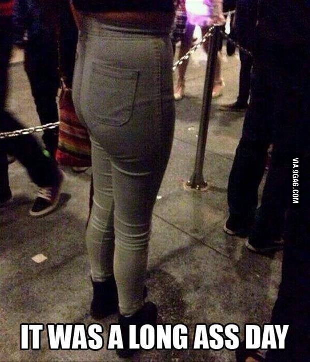 A Long Ass Day 9gag