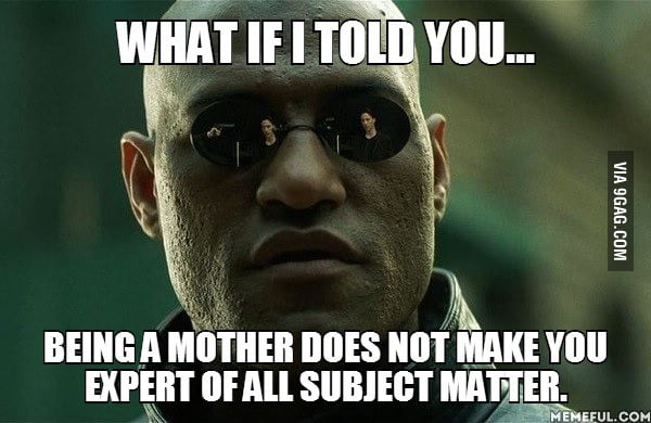 why-do-some-mothers-all-of-a-sudden-think-and-act-like-they-know