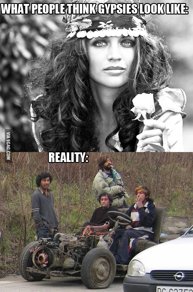 The biggest misconceptions about gypsies - Meme.