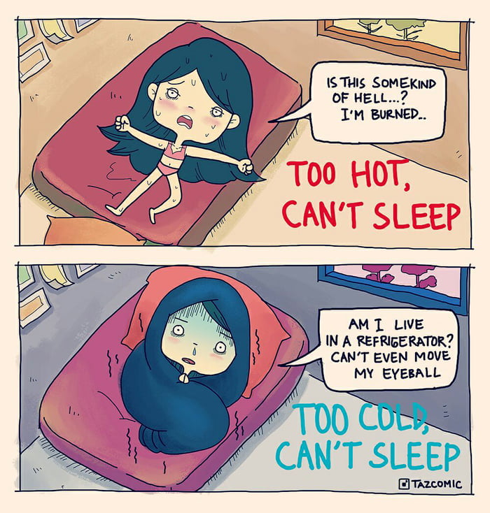 There's no such thing as a perfect temperature 9GAG