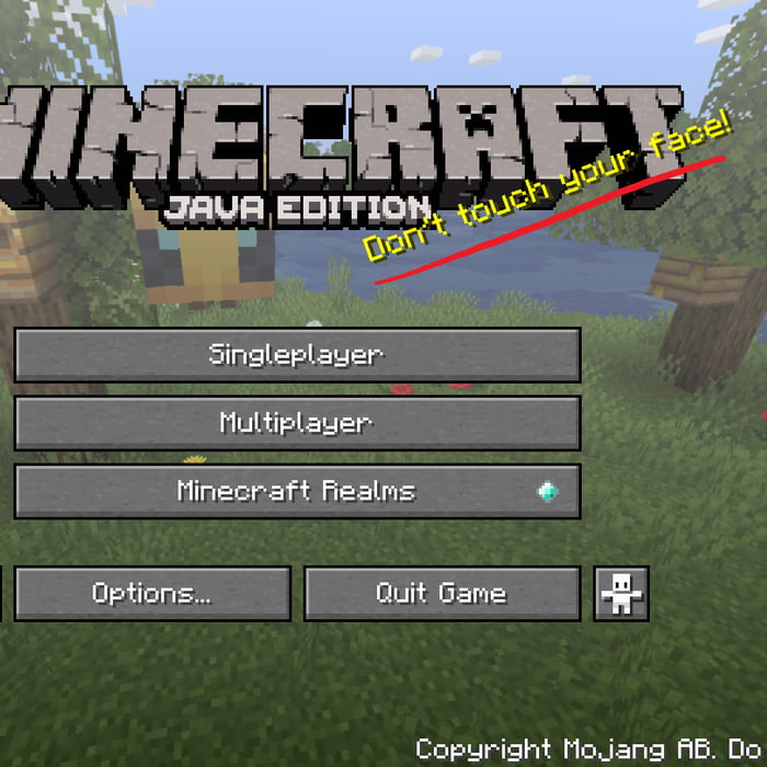 Minecraft Splash Screen During Coronavirus 9gag