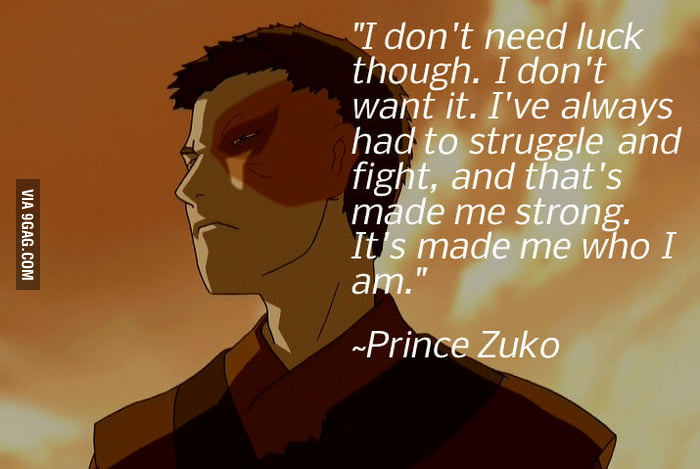 Memorable Quotes From Zuko 9gag