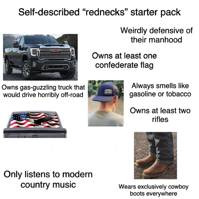 Self-identified “redneck” starter pack - 9GAG