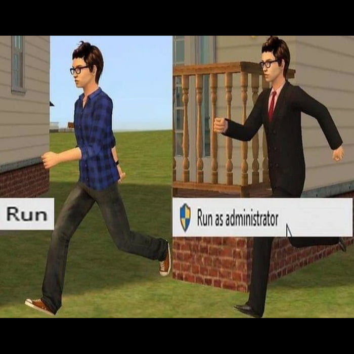 Run run running песня. Run as Administrator. Run Run as Administrator. Run as Administrator meme. Run as Administrator Мем.