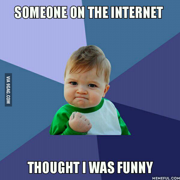 Finally achieved something in life - 9GAG