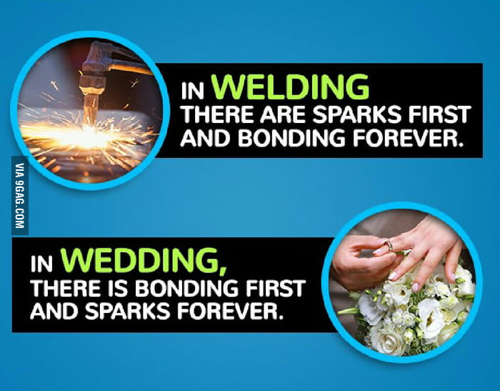 what-is-the-difference-between-welding-and-wedding-9gag