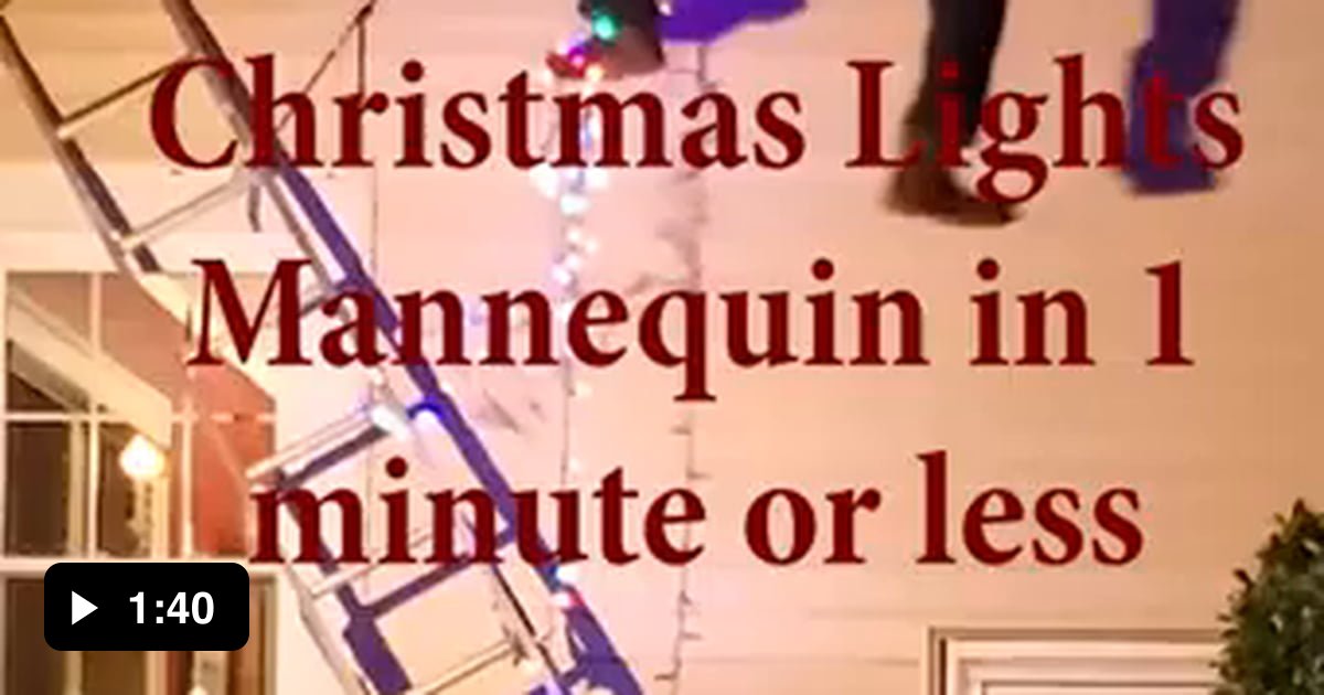 Motorized Mannequin Kicks Christmas Lights Prank Up a Notch 9GAG