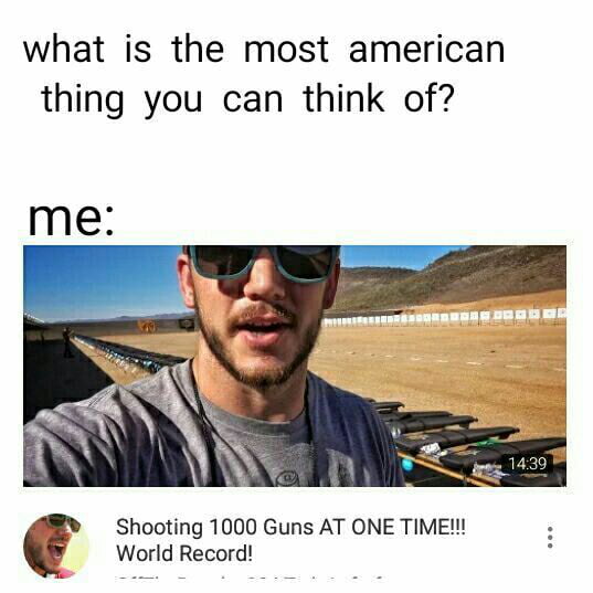 What Is The Most American Thing You Can Think Of 9GAG