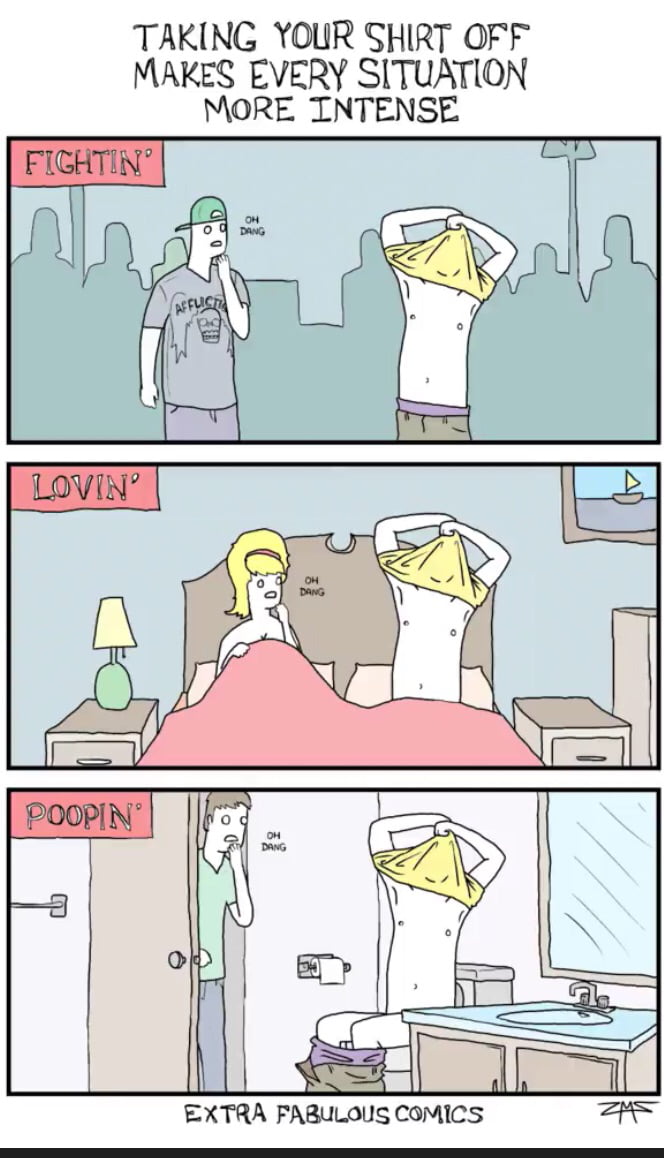 Taking your shirt off 9GAG