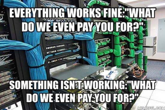 Being a computer guy isnt easy. - 9GAG