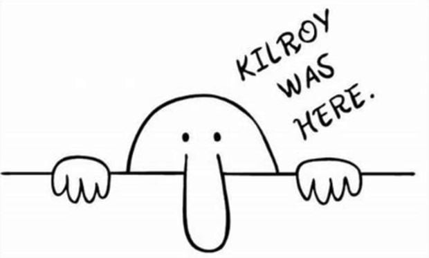 KILROY WAS HERE - 9GAG