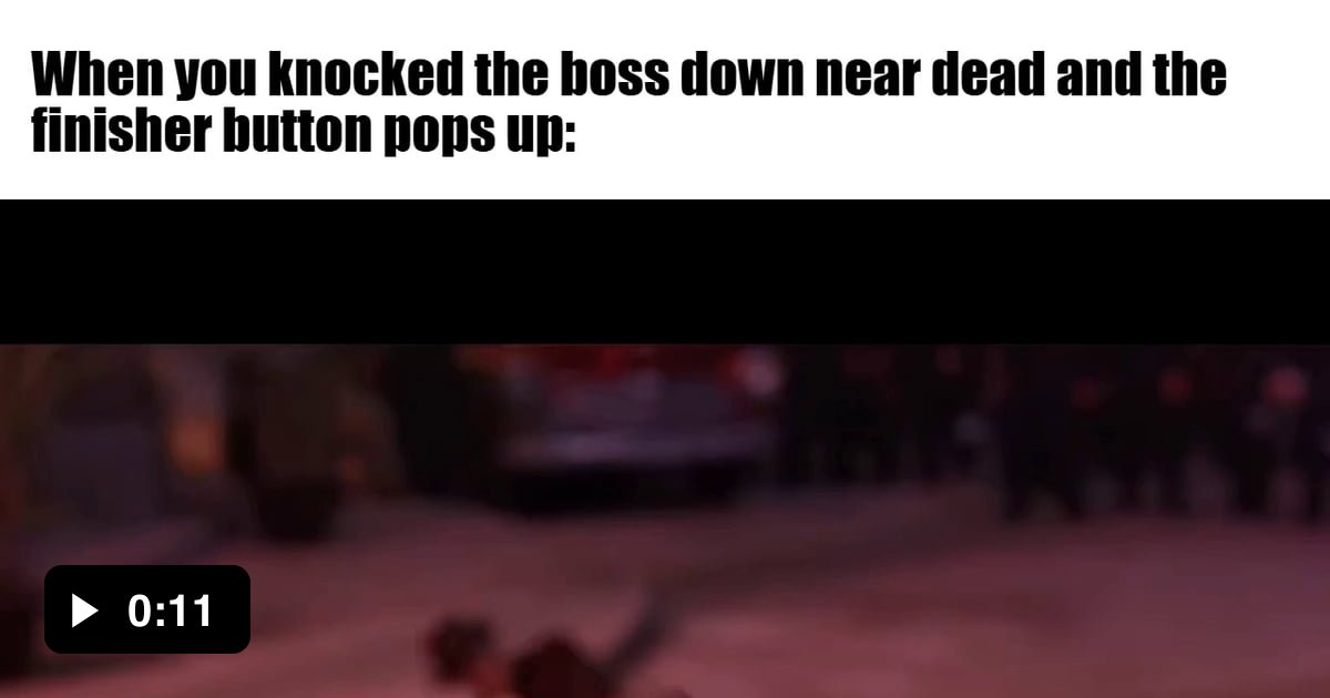 Truly one of the most satisfying moments in gaming. - 9GAG