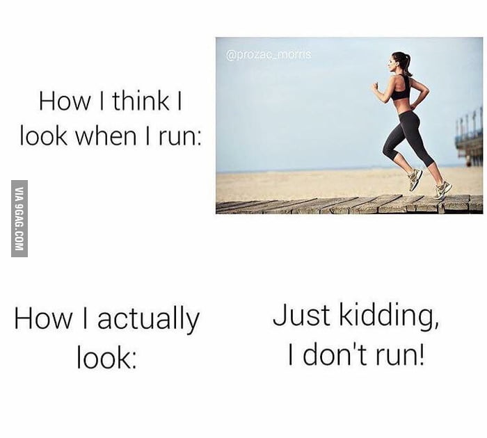 I love to run! - 9GAG